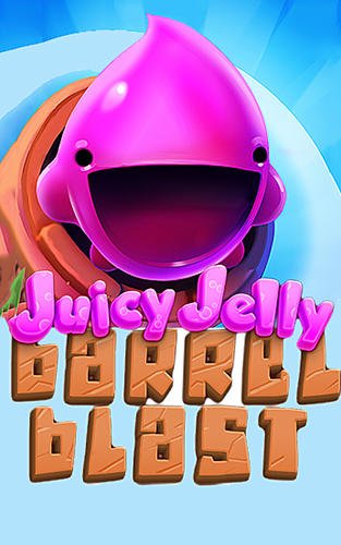 download Juicy jelly barrel blast apk